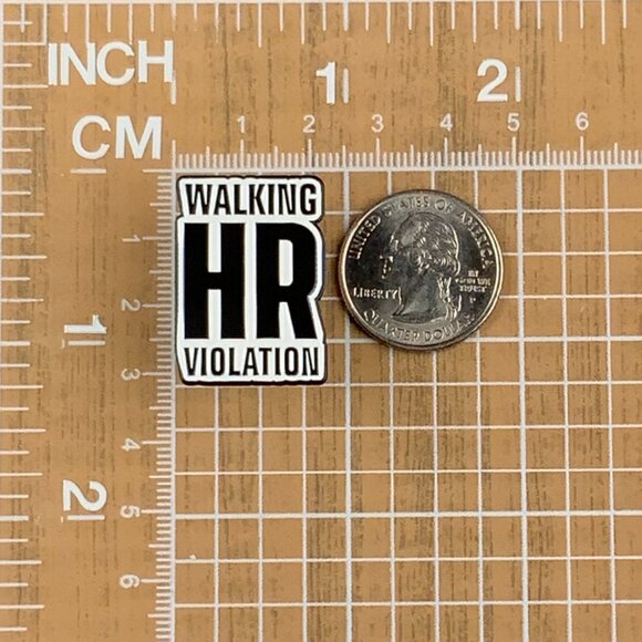 Walking HR Violation White Black Enamel Pin Brooch funny sassy - Picture 2 of 4